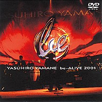 山根康広「 ｂｅ－ＡＬＩＶＥ　２００１」