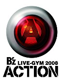 B&#039;z「◎DVD＆Blu-ray『B&amp;#039;z LIVE-GYM 2008 -ACTION-』
2013.01.30 RELEASE
［DVD（2枚組）］
BMBV-5015～5016　6,300円（tax in.）
［Blu-ray（1枚組）］
BMXV-5015　6,300円（tax in.）
」4枚目/4