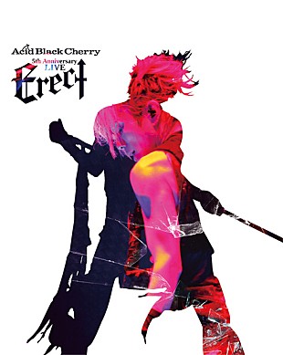 「Acid Black Cherry 5周年記念ライブを映像化」