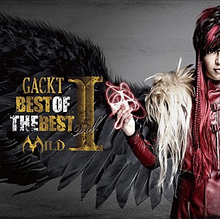 「ベスト盤ジャケットは“MILD”の赤GACKTと、“WILD”の黒GACKT」