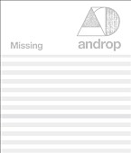 ａｎｄｒｏｐ「シングル『Missing』　通常盤」3枚目/3