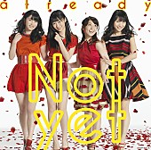 Ｎｏｔ　ｙｅｔ「」8枚目/11