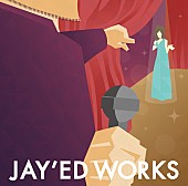 ＪＡＹ’ＥＤ「アルバム『JAY&amp;#039;ED WORKS』」3枚目/3