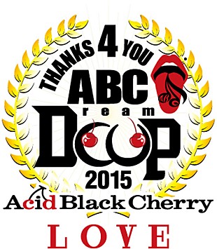 「Acid Black Cherry 4年に1度の大感謝【ABC Dream CUP 2015 LOVE】開催 8万人フリーライブ決定」