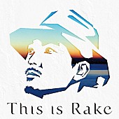 Ｒａｋｅ「」2枚目/3