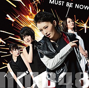 「【深ヨミ】NMB48『Must be now』、関西と関東のセールスTOP3」