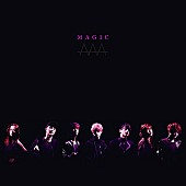 ＡＡＡ「【ビルボード HOT BUZZ SONG】　リリース前のAAA「MAGIC」が浮上＆THE RAMPAGE from EXILE TRIBEのデビューSGもトップ10内に初登場」1枚目/1