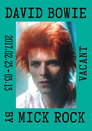 「デヴィッド・ボウイ写真展【DAVID BOWIE by MICK ROCK】未公開作品も含んだ約50作品を展示」