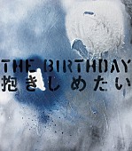 The Birthday「」3枚目/4