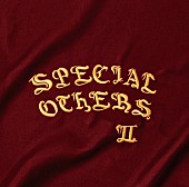 ＳＰＥＣＩＡＬ　ＯＴＨＥＲＳ「」2枚目/2