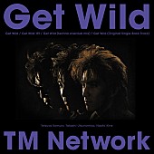 TM NETWORK「TM NETWORK「Get Wild」30周年記念12インチ・アナログレコード発売」1枚目/2