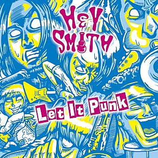 「HEY-SMITH、ニューSGレコ発ツアーにモンパチ、オーラル、ブルエン、キュウソら参加」