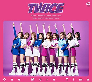 「【先ヨミ】TWICE『One More Time』が15万枚でセールス暫定首位　乃木坂46の19thシングルはミリオン突破」