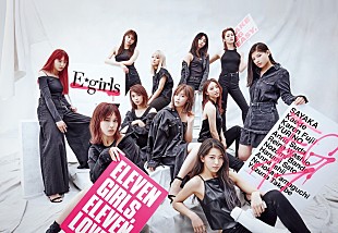 「E-girls『オールナイトニッポン』で新体制キックオフ！ 新AL『E.G.11』収録曲も初解禁」