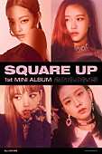 BLACKPINK「BLACKPINK、HIPHOPサウンドが色濃い新曲「SQUARE UP」MVティザー映像公開」1枚目/2