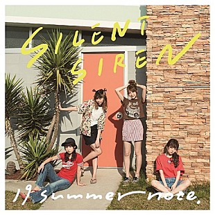 「SILENT SIREN、新SG『19 summer note.』ダイジェスト動画公開＆7/3先行配信開始」