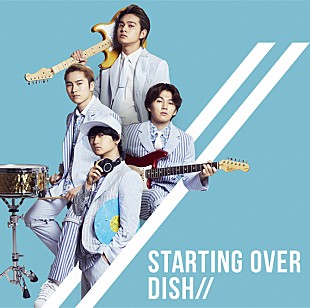 「【ビルボード】DISH//「Starting Over」がアニメ・チャート首位」
