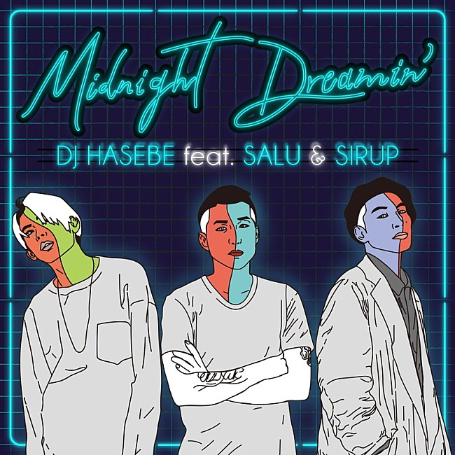 ＤＪ　ＨＡＳＥＢＥ「DJ HASEBE、SALU/SIRUP参加の新曲「Midnight Dreamin&#039;」MV公開」1枚目/5