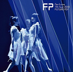 「Perfume、映像作品『Perfume 7th Tour 2018 ｢FUTURE POP｣』ティザー映像公開」