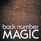 back number「【先ヨミ】back number『MAGIC』が103,349枚で現在アルバム首位、前作『シャンデリア』を上回る」1枚目/1