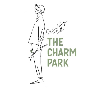 「THE CHARM PARK、新EP『Standing Tall』リリース　リード曲「Ordinary」のMVも公開」