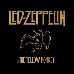 「レッド・ツェッペリン、THE YELLOW MONKEY選曲によるプレイリスト公開」