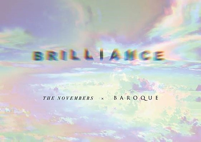 ＢＡＲＯＱＵＥ「BAROQUE×THE NOVEMBERS、東名阪2マンツアー【BRILLIANCE】12月開催決定」1枚目/3