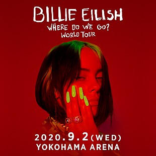 「ビリー・アイリッシュ、来日公演が2020年9月に決定」