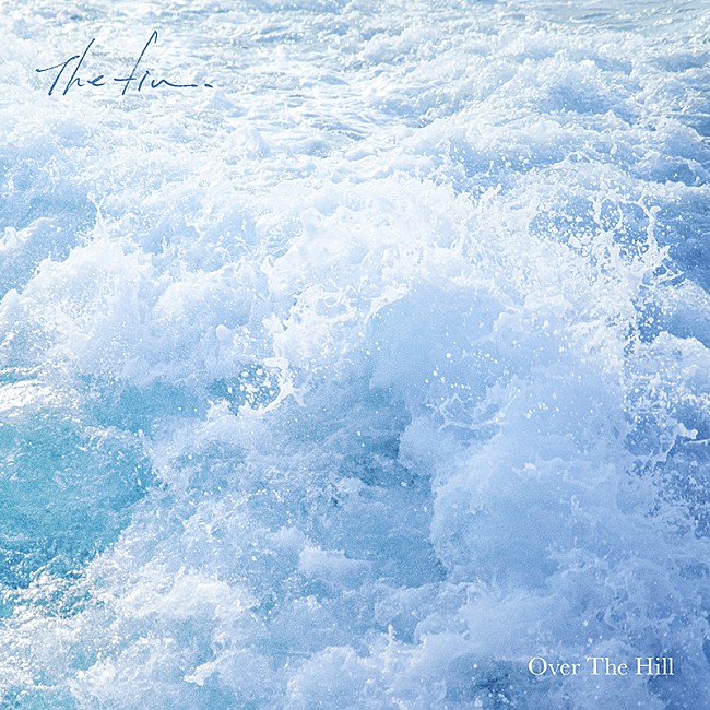 Ｔｈｅ　ｆｉｎ．「The fin.がロンドン移住前の未発表新曲「Over The Hill」を配信リリース」1枚目/1