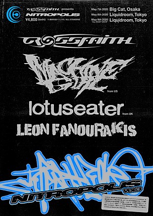 「Crossfaith、自主企画ツアー【NITROPOLIS vol.3】ゲストアクト発表」