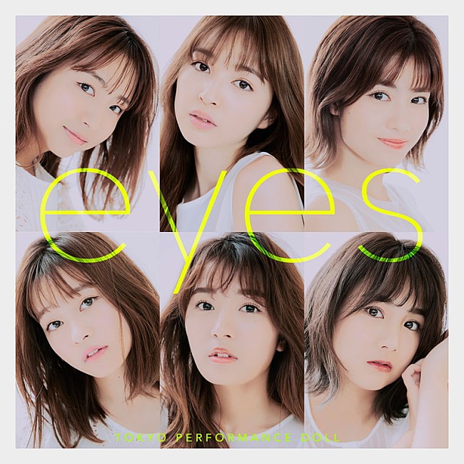 東京パフォーマンスドール「東京パフォーマンスドール、新曲「eyes」フォト＆リリックビデオ公開」1枚目/2