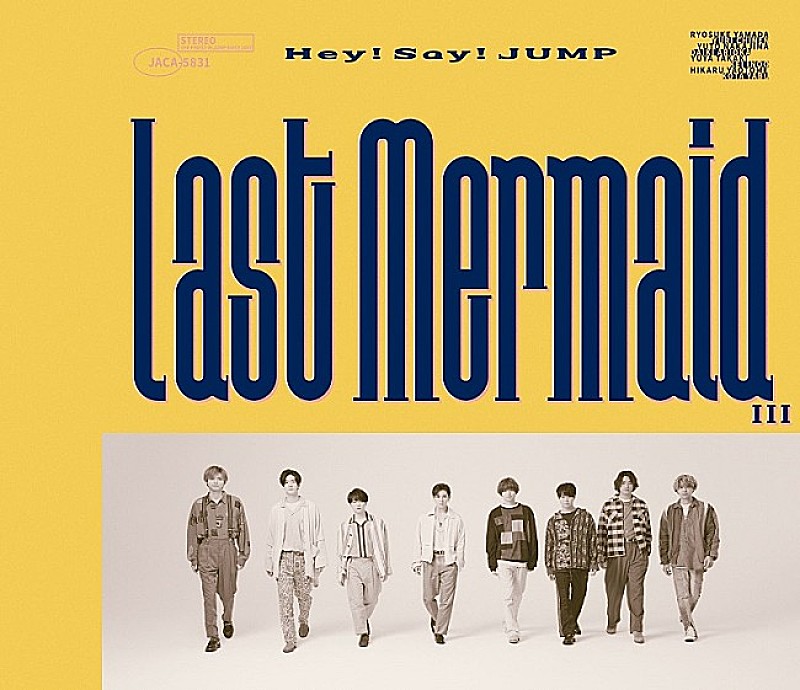 Hey! Say! JUMP「【ビルボード】212,003枚を売り上げHey! Say! JUMP「Last Mermaid...」が初登場で総合首位　NiziU 4曲全てトップ20位圏内に」1枚目/1