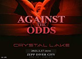 Crystal Lake「Crystal Lake、ワンマンライブ【AGAINST THE ODDS】を開催決定」1枚目/2