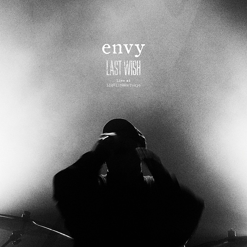 ｅｎｖｙ「envy、ライブAL『LAST WISH Live at Liquidroom Tokyo』リリース＆ライブ映像公開」1枚目/2
