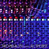 ＴＷＯ－ＭＩＸ「」4枚目/4