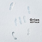 ＫＥＹＴＡＬＫ「KEYTALK、新曲「Orion」配信リリース決定」1枚目/1