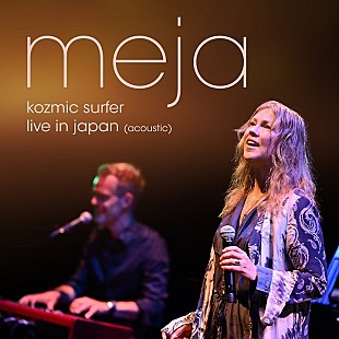 「メイヤ、デビュー25周年記念に行われた日本公演を『Kozmic Surfer：Live in Japan（Acoustic）』として配信開始」