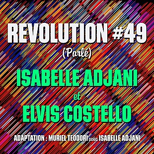 「エルヴィス・コステロ、イザベル・アジャーニとコラボした「レヴォリューション#49（仏語ヴァージョン）」をリリース」