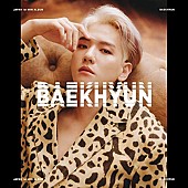 ＢＡＥＫＨＹＵＮ「【先ヨミ】BAEKHYUNの日本1stミニ・アルバム『BAEKHYUN』7万枚超で首位走行中　TXT・リトグリが続く」1枚目/1