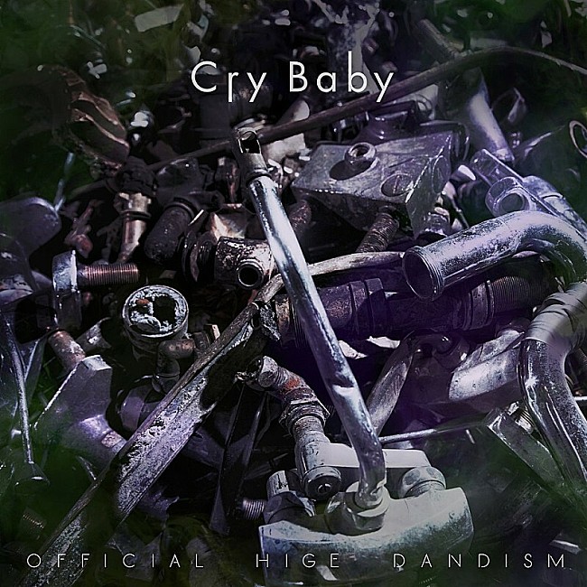 Official髭男dism「Official髭男dism「Cry Baby」自身10曲目のストリーミング累計1億回再生突破」1枚目/1