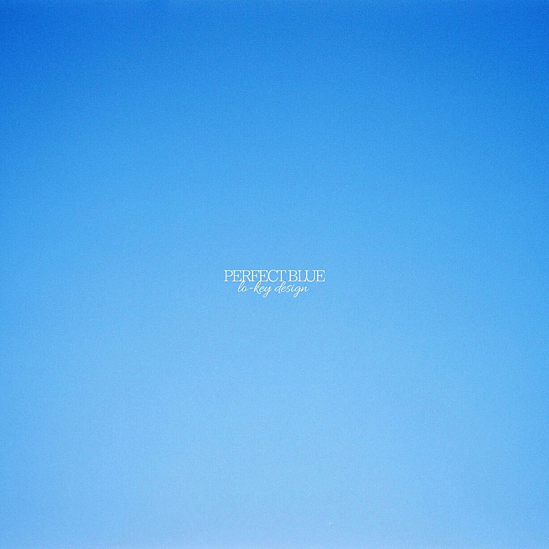 「lo-key design、新曲「PERFECT BLUE」配信リリース」1枚目/3