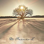 B&#039;z「【深ヨミ】B&amp;#039;z 『FRIENDS Ⅲ』25年ぶりのコンセプト・アルバムの販売動向を調査」1枚目/3