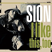 ＳＩＯＮ「SIONのニューアルバム『I like this, too』4月リリース」1枚目/2