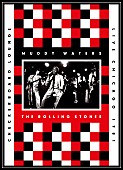 ザ・ローリング・ストーンズ「マディ・ウォーターズ×ザ・ローリング・ストーンズ、ライブ作品に未発表映像を追加収録して再発」1枚目/1