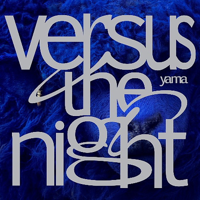 yama「yama アルバム『Versus the night』通常盤」7枚目/7