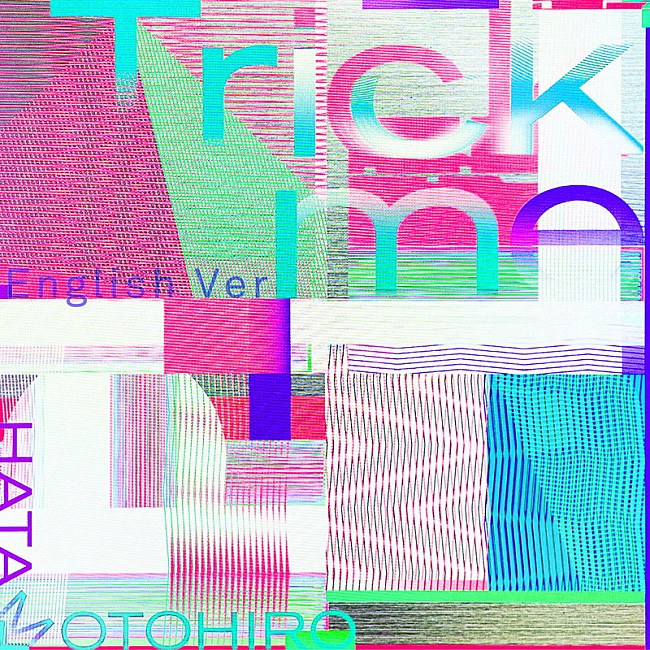 秦基博「	秦 基博 配信シングル「Trick me （English ver.）」」2枚目/3