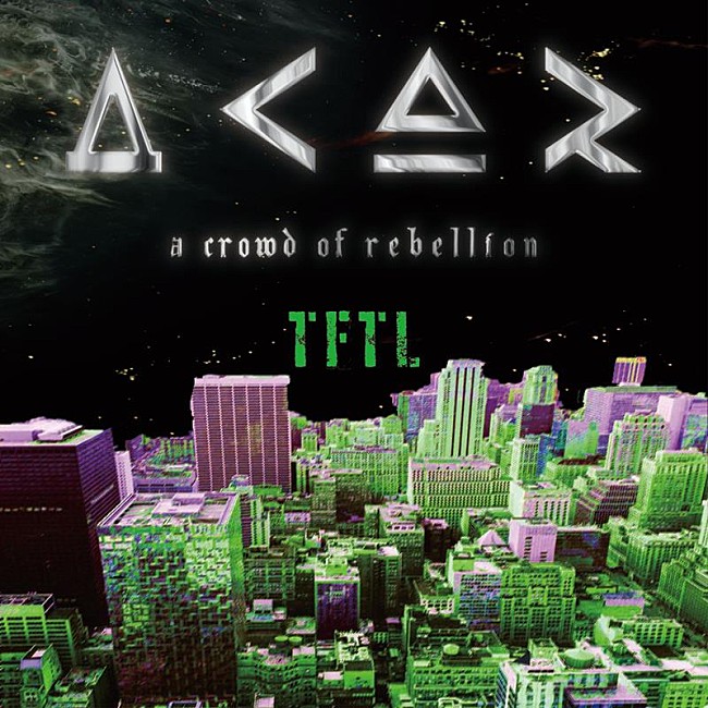 a crowd of rebellion「a crowd of rebellion、新曲「TFTL」配信＆リリックビデオ公開」1枚目/3