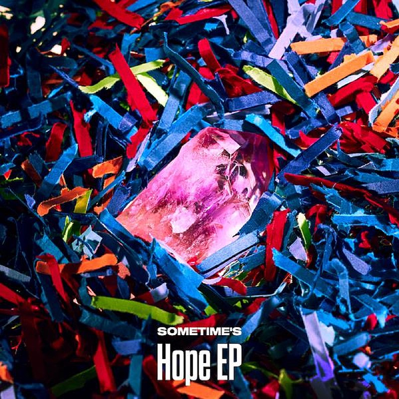 SOMETIME’S、『Hope EP』より「Hope」を先行配信 