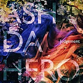 ASH DA HERO「ASH DA HERO シングル『Judgement』」2枚目/3