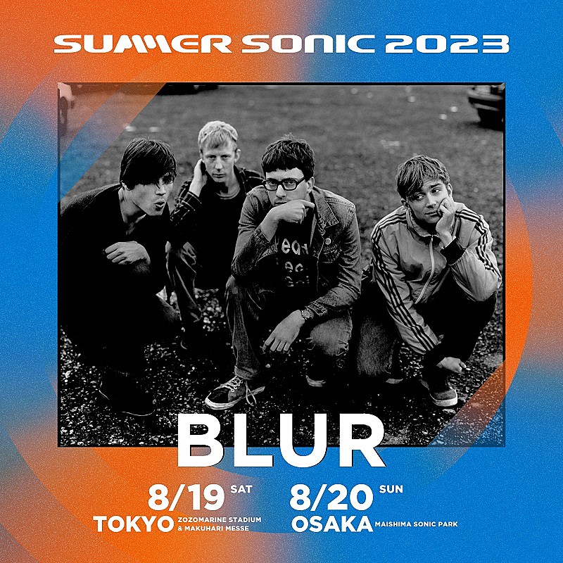 ブラー、【SUMMER SONIC 2023】1組目のヘッドライナーに決定　20年ぶりサマソニ出演へ